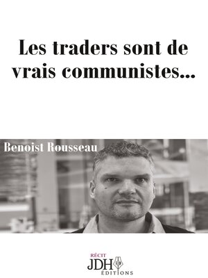 cover image of Les traders sont de vrais communistes...
